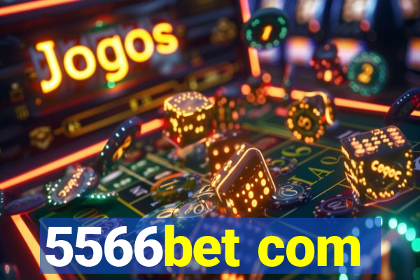 5566bet com